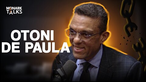 OTONI DE PAULA (Deputado Federal) - Monark Talks #185