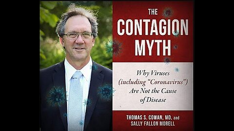 Dr. Thomas cowan's latest observation, on the myth of "contagion". God bless!