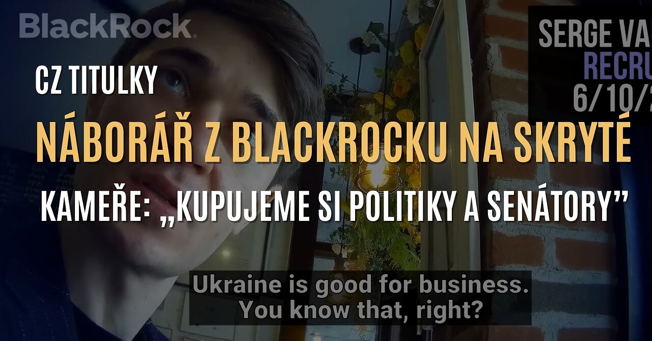 Náborář BlackRocku říká, že „válka je dobrá pro byznys” (CZ TITULKY)