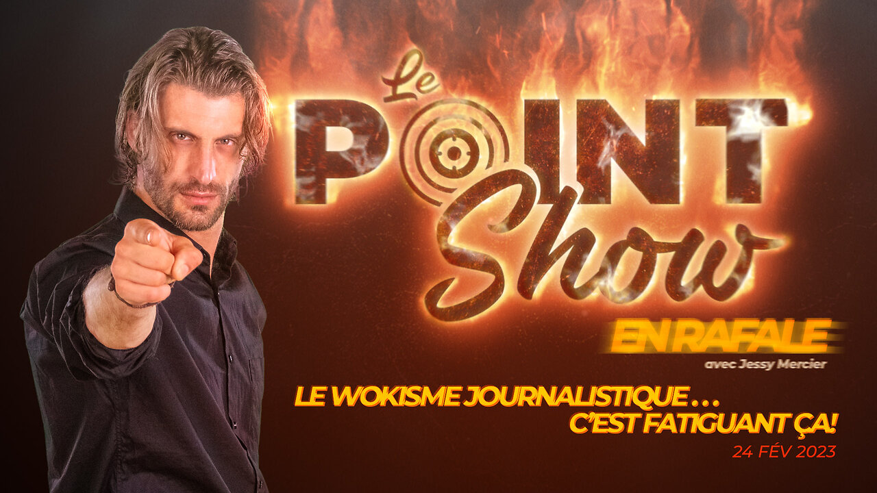 Le wokisme journalistique | Le Point Show En Rafale