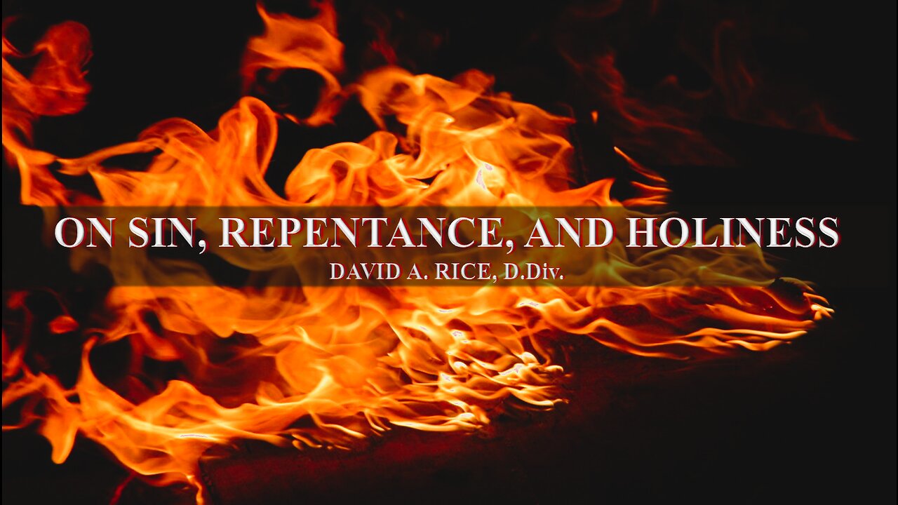 On Sin Repentance and Holiness