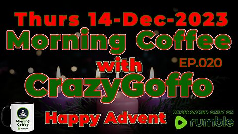 Morning Coffee with CrazyGoffo - Ep.020
