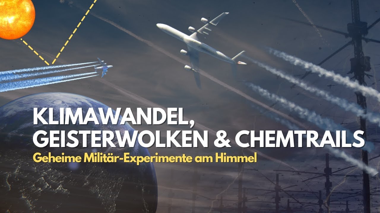 Klimawandel, Geisterwolken und Chemtrails