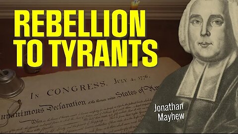 Rebellion to Tyrants: The Sermon that Sparked the Revolution. 9-25-2024