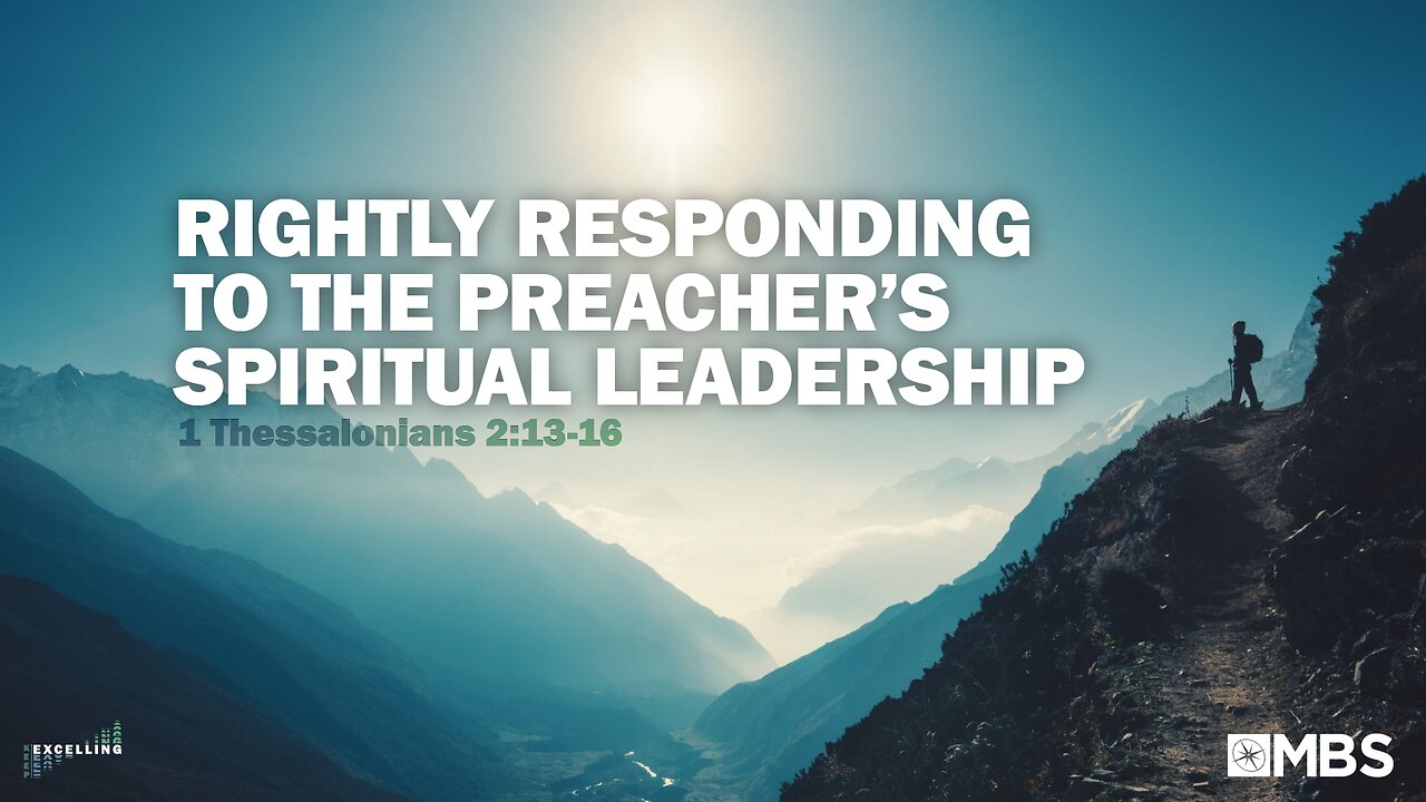 Rightly Responding to the Preacher’s Spiritual Leadership | Men's Bible Study | Pastor Kellen Allen