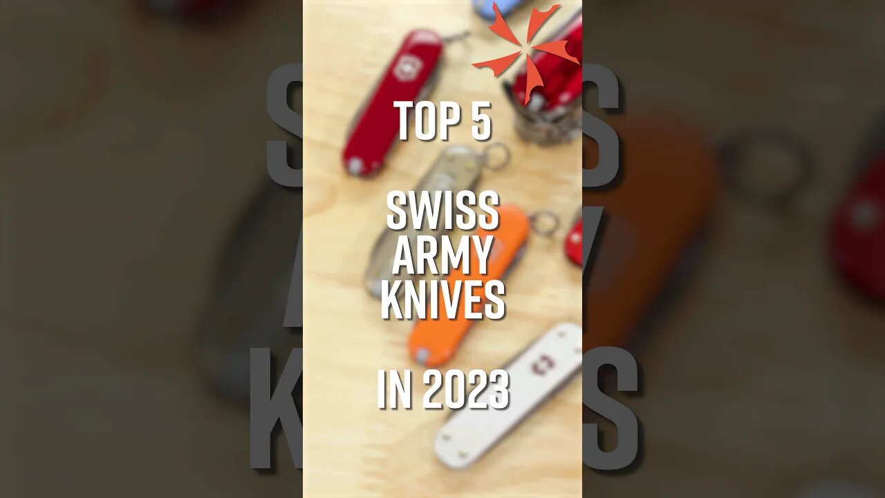 Top 5 Swiss Army Knives in 2023 #KnifeCenter