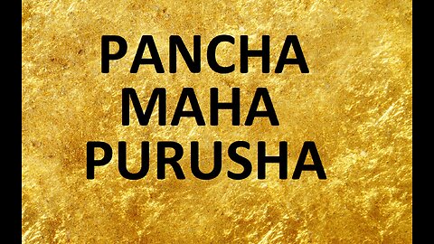 PANCHA MAHAPURUSHA YOGAS