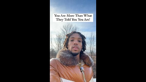 You Are More Than What They Told You You Are! | Inspiration Is Key