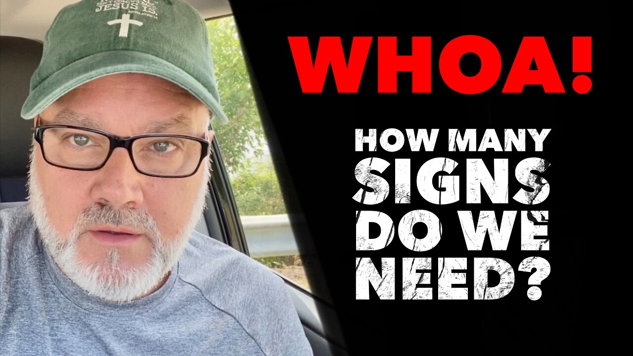 Whoa! How Many Signs Do We NEED?