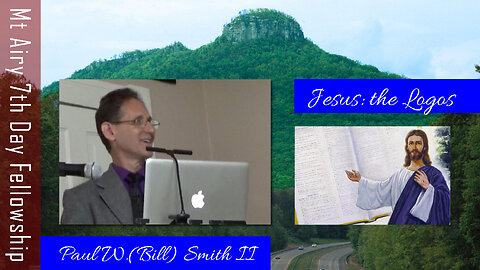 Jesus the Logos (Bill Smith)