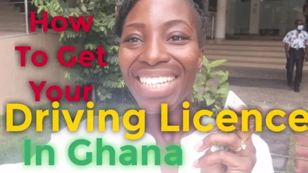 Watch This Before Getting Your Ghana Driving Licence | How To