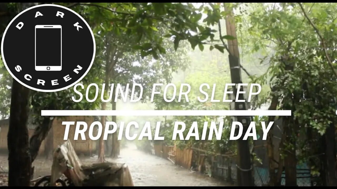 Sound for sleep Tropical Rain Day on Dark Screen 3 hours