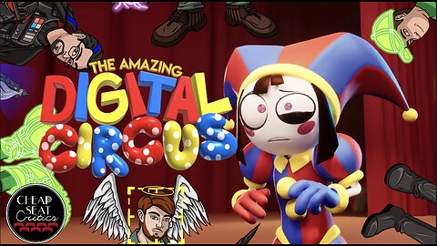 CSC #90 - The Amazing Digital Circus (Pilot)