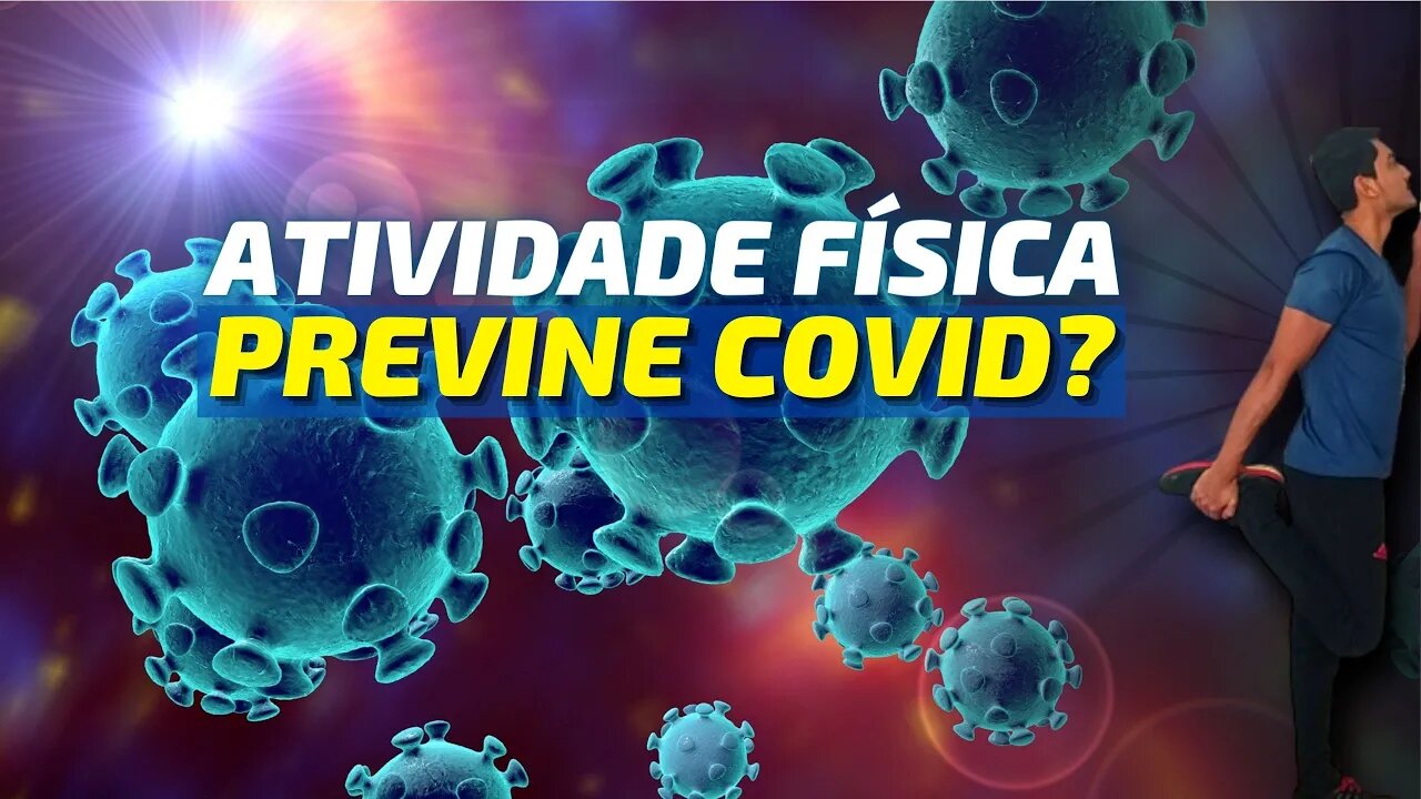 SE eu TREINAR NÃO vou Infectar com o CORONA?❌Atividade Física DIMINUI Covid?⛔Exercício Físico Covid