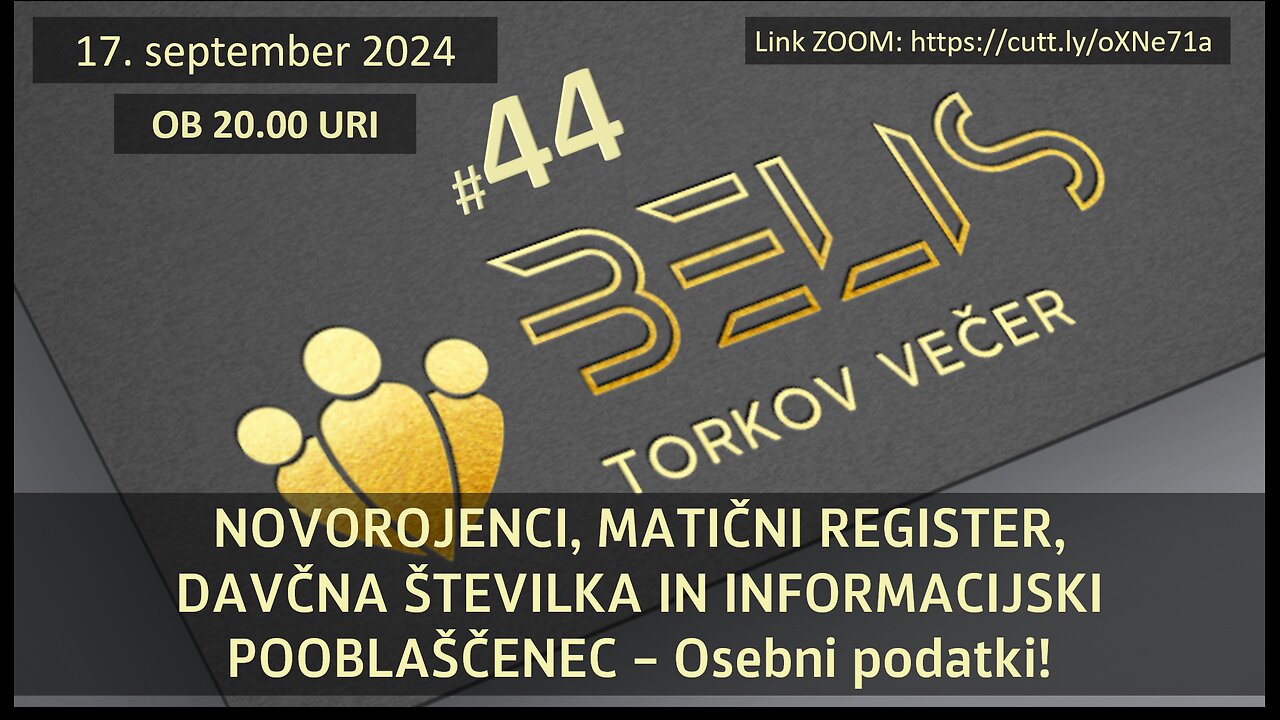 #44. Torkov Večer - NOVOROJENCI, MATIČNI REGISTER, DAVČNA ŠT. IN IP