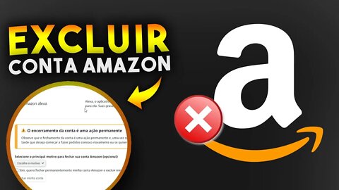 Como EXCLUIR CONTA da AMAZON (PASSO A PASSO COMPLETO)