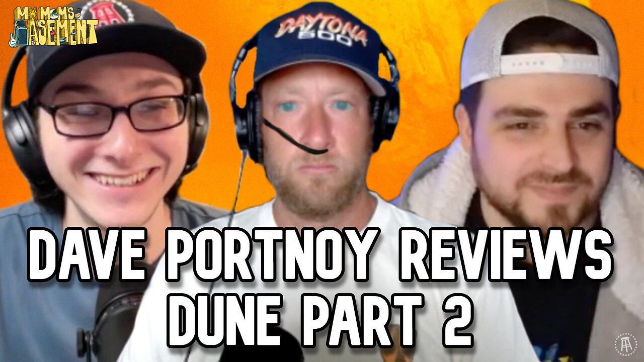 DAVE PORTNOY REVIEWS DUNE 2 (FEATURING JEFF D LOWE) | MY MOM'S BASEMENT