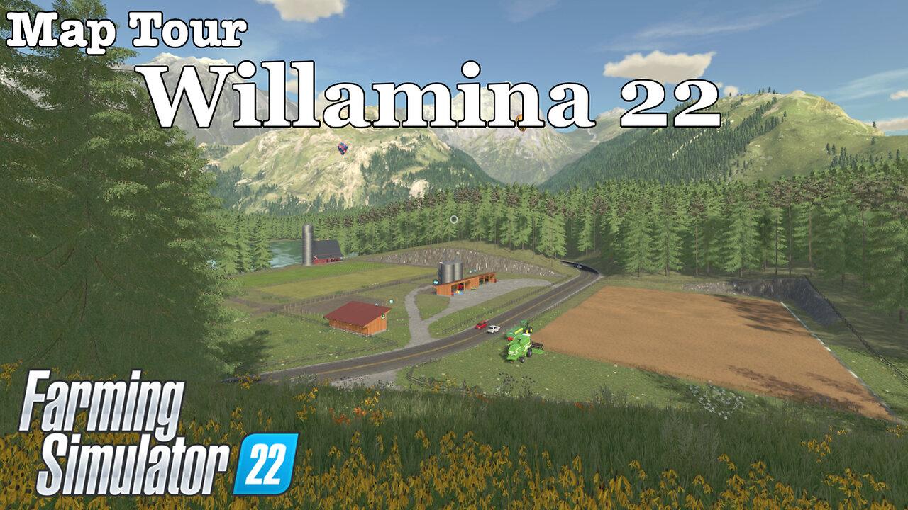 Map Tour | Willamina 22 | Farming Simulator 22