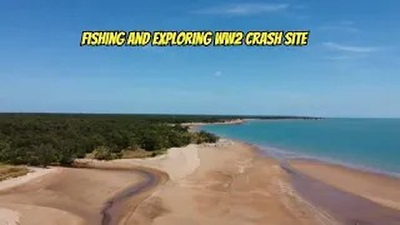 Fishing and exploring a crash site near Darwin