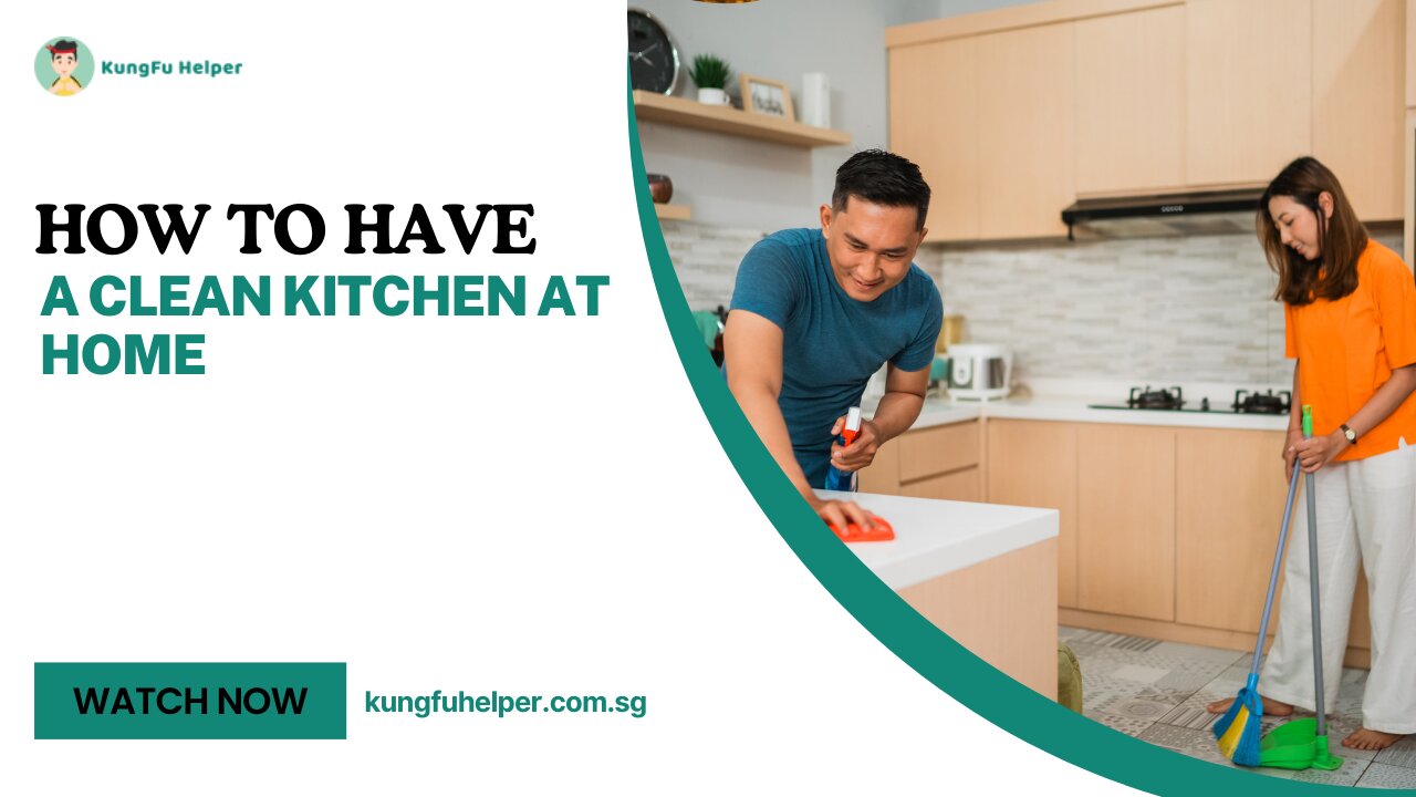 How to Have a Clean Kitchen at Home