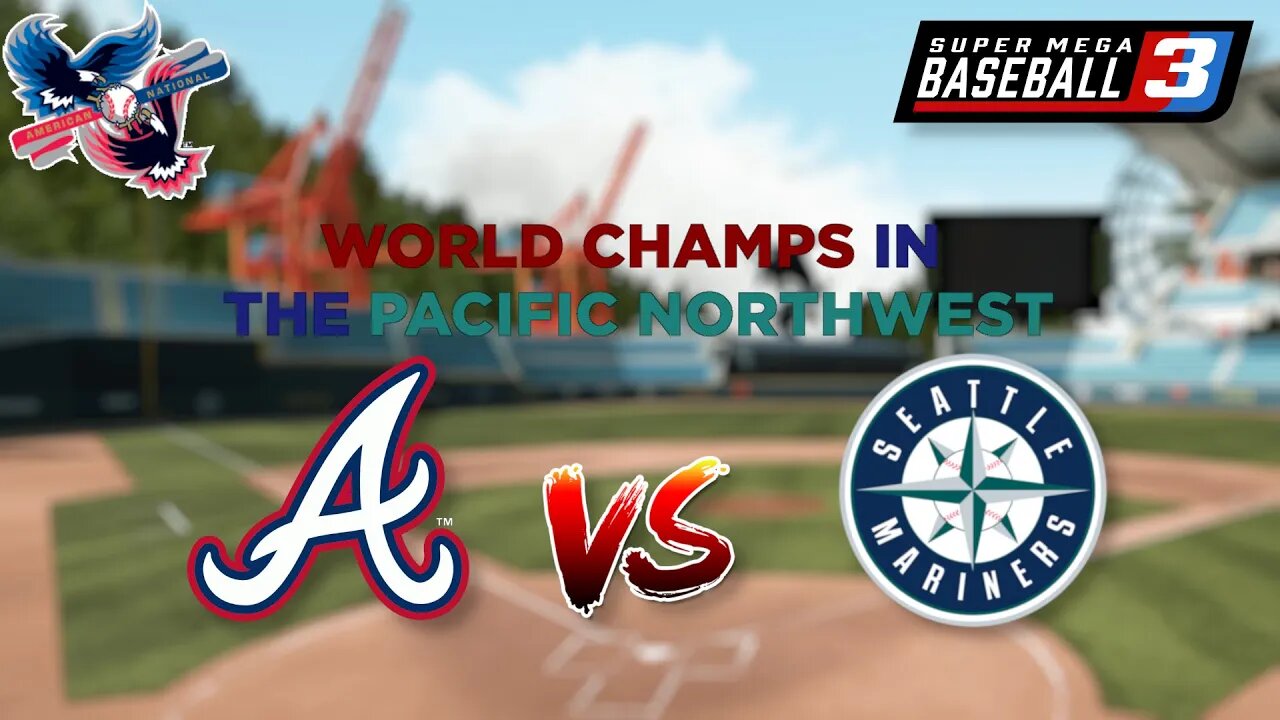 World Champs Visit the Pacific North West | Super Mega Baseball 3