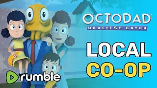 Octodad Local CO-OP w/ TinyBro!