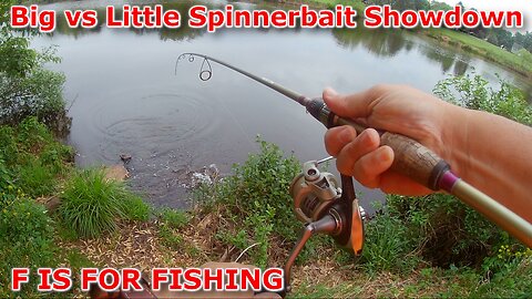 Big vs Little Spinnerbait Showdown