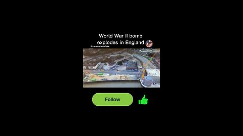 World War II bomb explodes in England