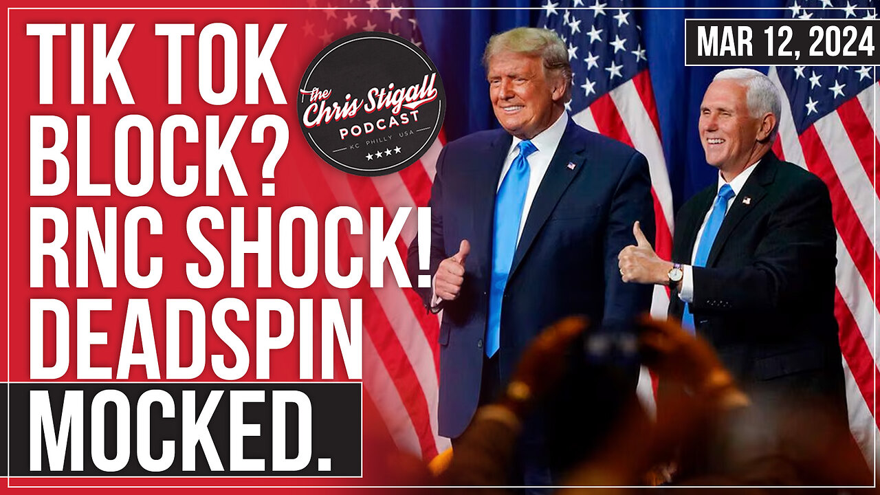 Tik Tok Block? RNC Shock! Deadspin Mocked.