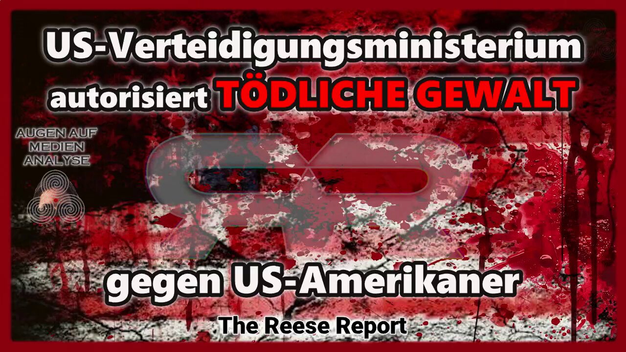 US-Verteidigungsministerium autorisiert tödliche Gewalt gegen US-Amerikaner ReeseReport-deu AAMA