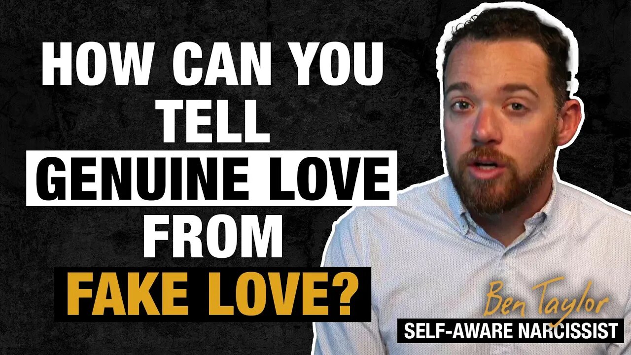 How Can You Tell Genuine Love From Fake Love?