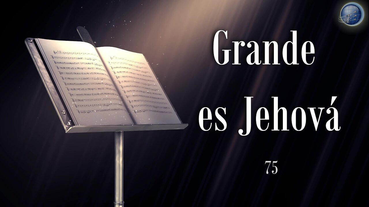 75. Grande es Jehová - Red ADvenir Himnos