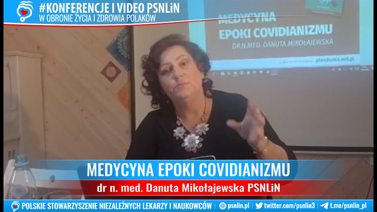 MEDYCYNA EPOKI COVIDIANIZMU - dr n.med. Danuta Mikołajewska z PSNLiN