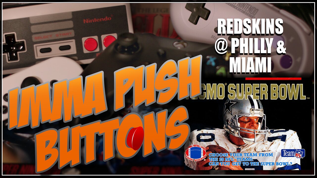 IPB: Tecmo Super Bowl (SNES) Redskins - Philly & Miami