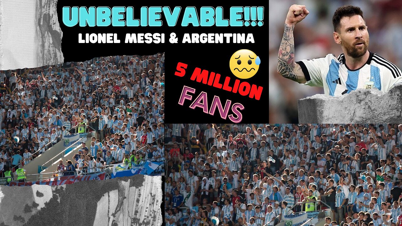 UNBELIEVABLE! Lionel MESSI & Argentina Celebrating with +5 MILLION Fans