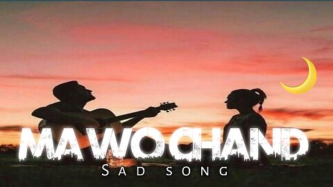 Ma wo chand 🌙 | sad song | short #shortvideo #viralsvideo