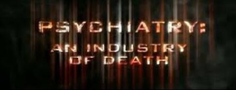 PSYCHIATRY: AN INDUSTRY OF DEATH #documentary