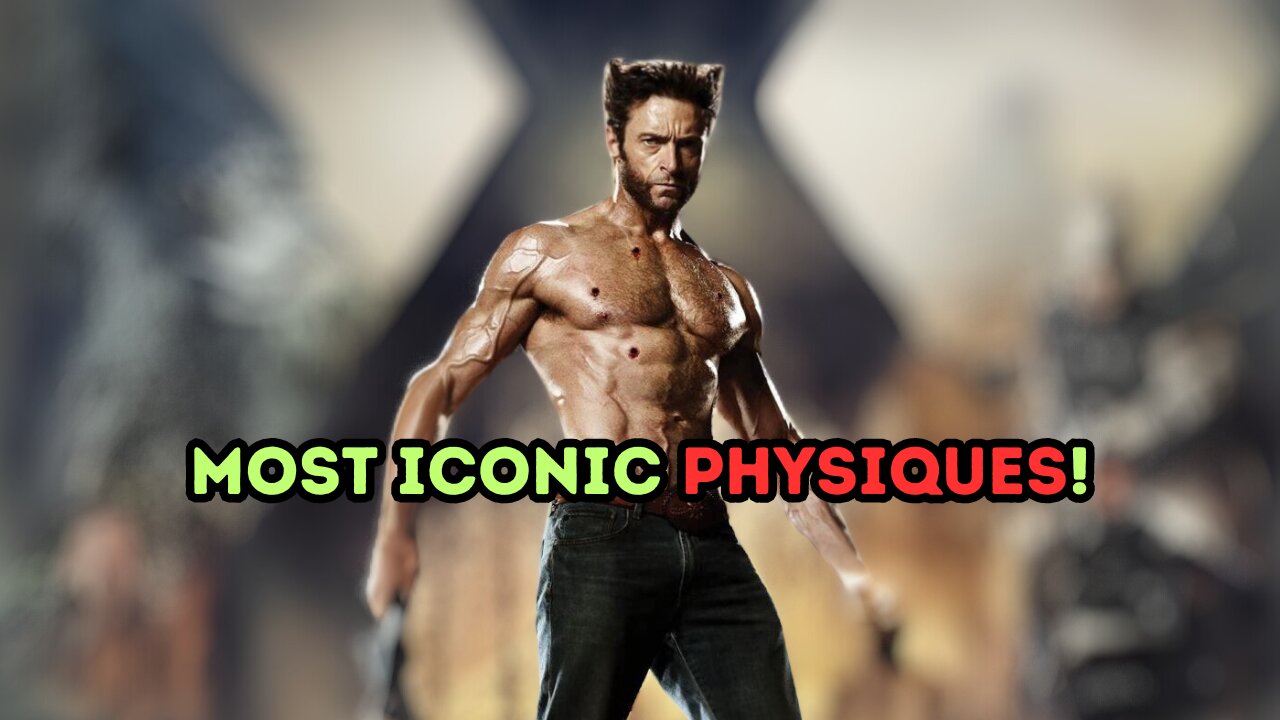 Top 5 Movie Physiques of All Time