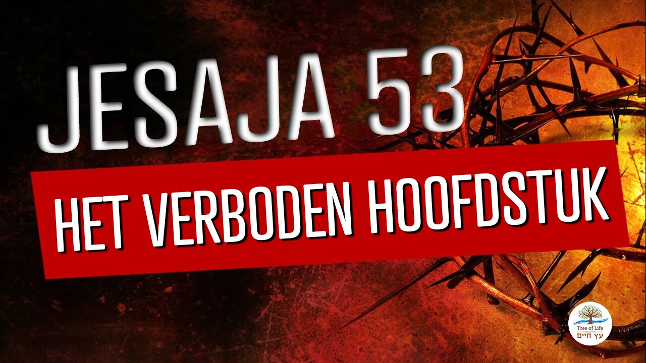 Jesaja 53: Het verboden Hoofdstuk