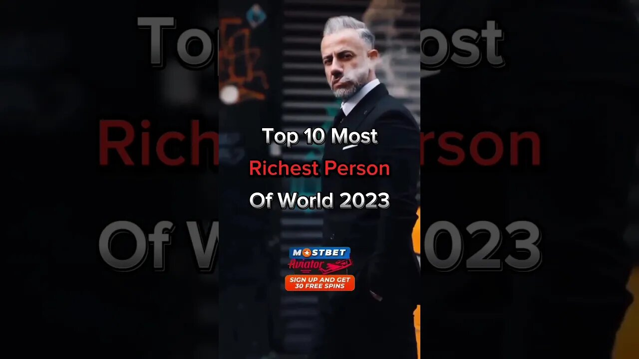 Top 10 Most Richest Person Of The World 2023 a #top10 #viral #world