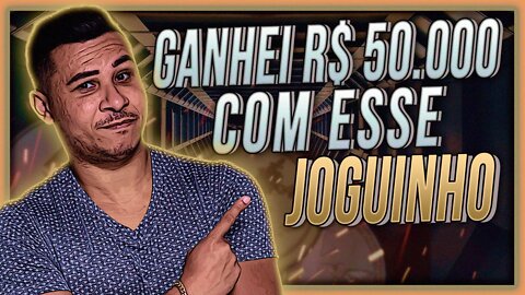 GANHEI R$ 50 MIL COM ESSE JOGUINHO!