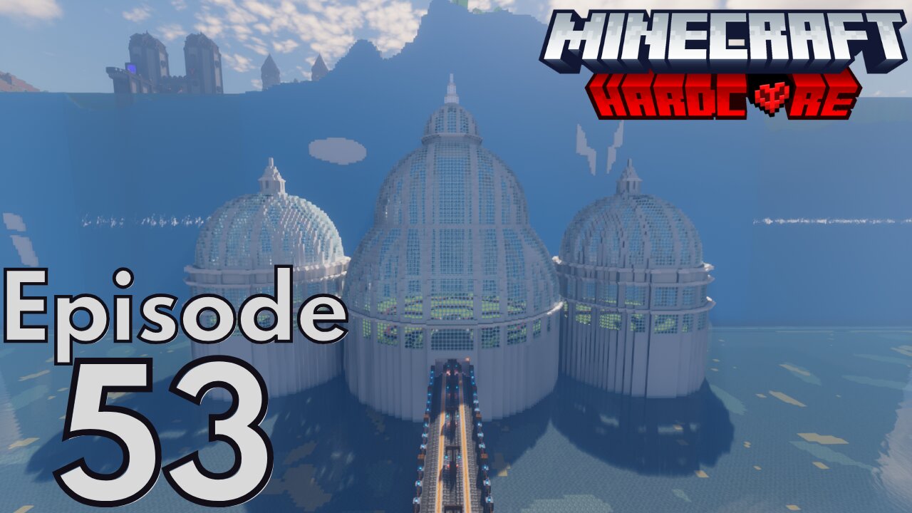 Minecraft Hardcore : S2E53 - "Domed"