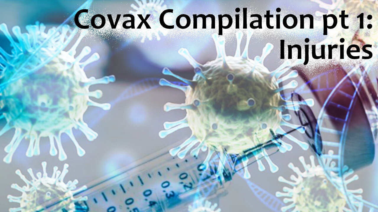 Covax Compilation 01: Injuries