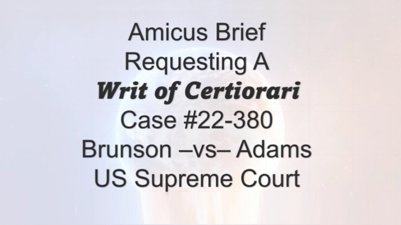 Jan 9, Amicus Brief, Requesting Writ of Certiorari on behalf of Petitioner Brunson