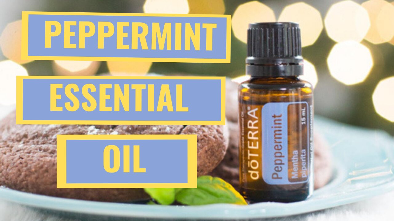 How To Use PEPPERMINT ESSENTIAL OIL | doTERRA