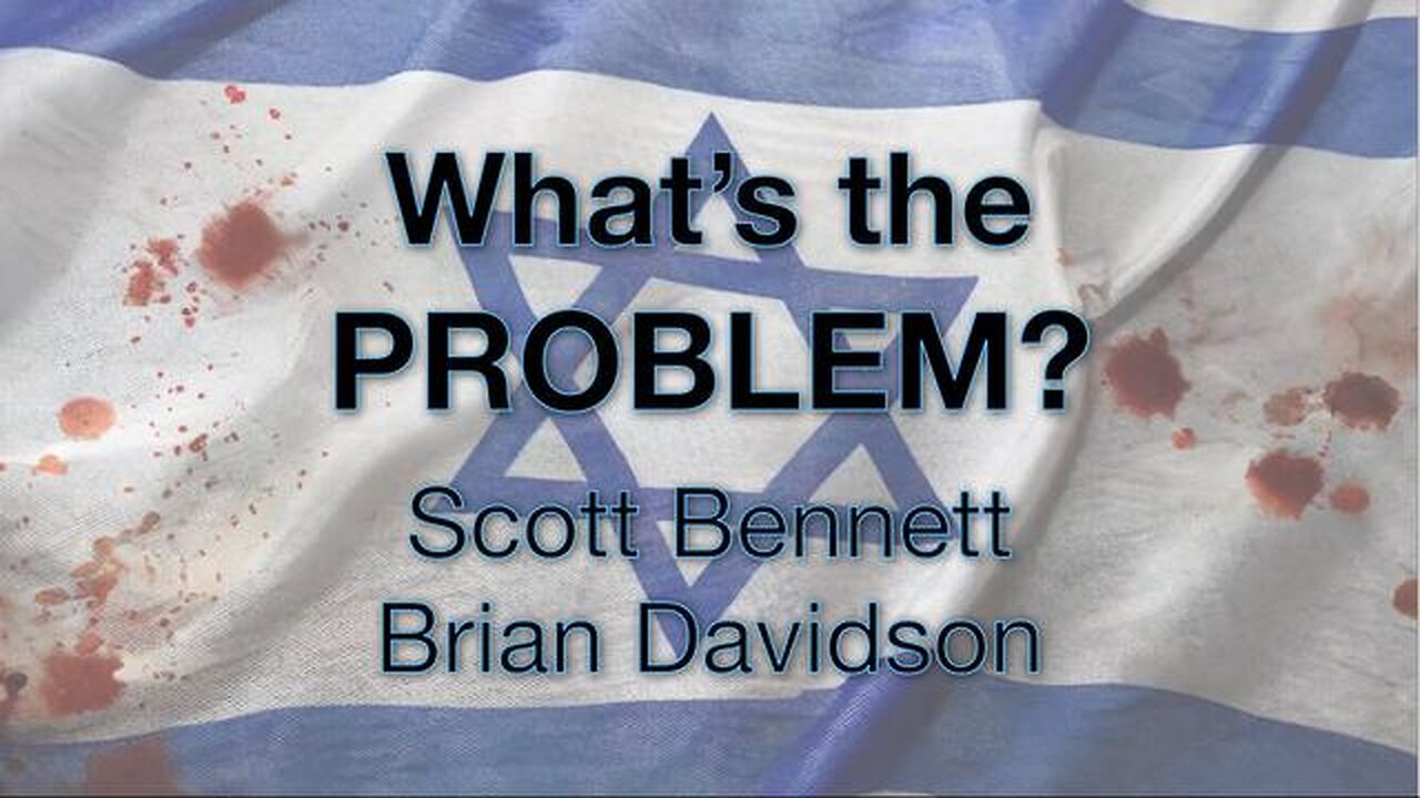 What's the Problem Scott Bennett and Brian Davidson, Sept 23, 2024