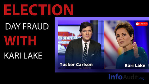 Tucker Carlson Only FOX News Host to Invite Kari Lake on to discuss election day fraud