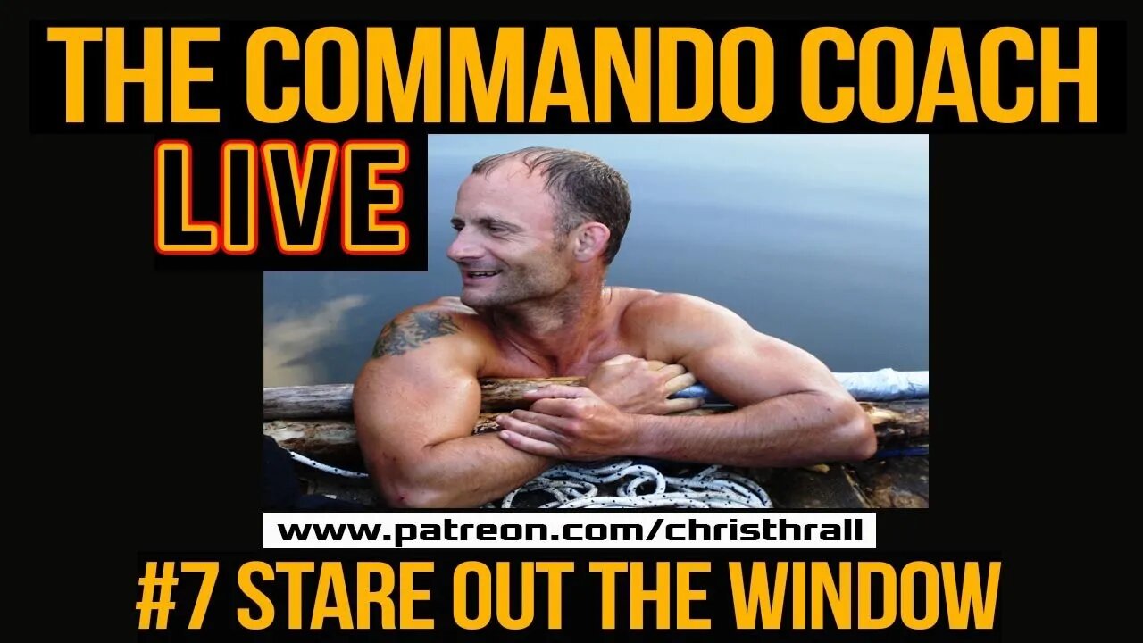 #7 | DREAM BIG | STARE OUT THE WINDOW | The Commando Coach | Goal Setting