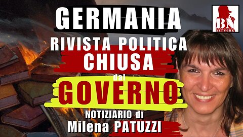 GERMANIA: rivista POLITICA chiusa dal GOVERNO | Notiziario dalla GermaniaU