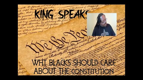King Speaks on The Constitution